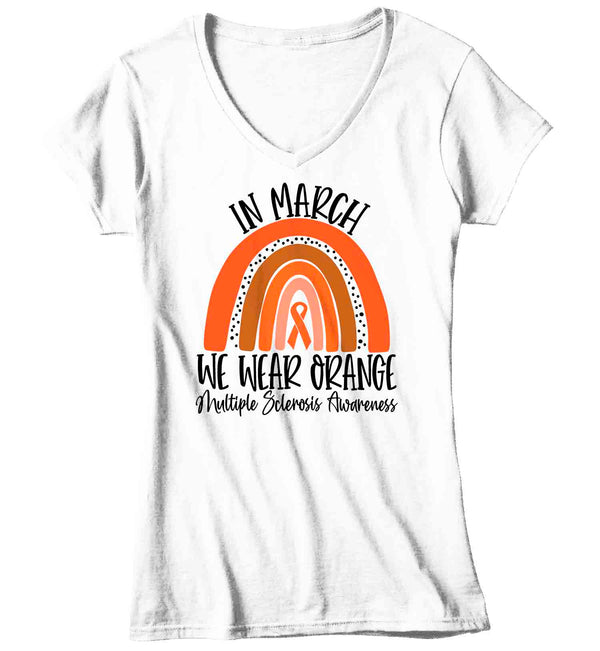 Women's V-Neck MS Shirt In March We Wear Orange T Shirt MS Tee Cute Rainbow Shirt Multiple Sclerosis Shirt Awareness Ladies V-Neck-Shirts By Sarah