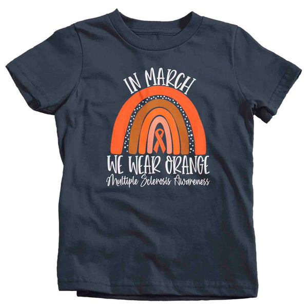 Kids MS Shirt In March We Wear Orange T Shirt MS Tee Cute Rainbow Shirt Multiple Sclerosis Shirt Awareness Boy's Girl's-Shirts By Sarah