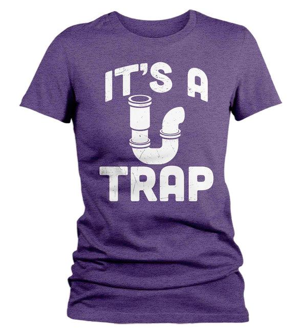 Women's Funny Plumber Shirt It's a Trap T Shirt Plumber Tee Plumber Drain Trap Gift Shirt for Plumber Ladies Tee Pipe Union Worker-Shirts By Sarah