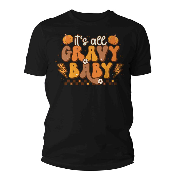 Men's Funny Thanksgiving T-Shirt Retro Shirt It's All Gravy Baby Tee Vintage Turkey Day Festive Holiday Funny Graphic Tshirt Unisex Man-Shirts By Sarah