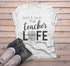 products/livin-lovin-that-teacher-life-t-shirt-wh.jpg