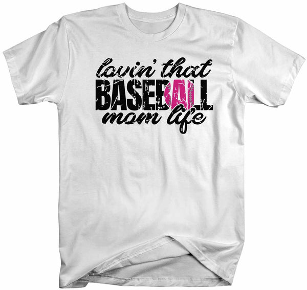Men's Baseball Mom T Shirt Lovin' That Baseball Mom Life Shirt Baseball Mom Shirt Loving Baseball Shirt Mom Gift-Shirts By Sarah