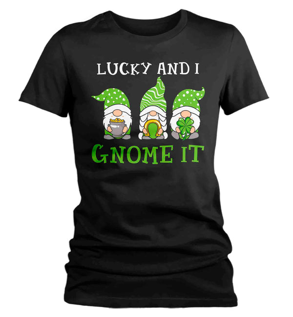 Women's Funny St. Patrick's Day Shirt Lucky And I Gnome It T Shirt Clover Lucky 4 Leaf Gift Saint Patricks Irish Green Ladies Woman Tee-Shirts By Sarah