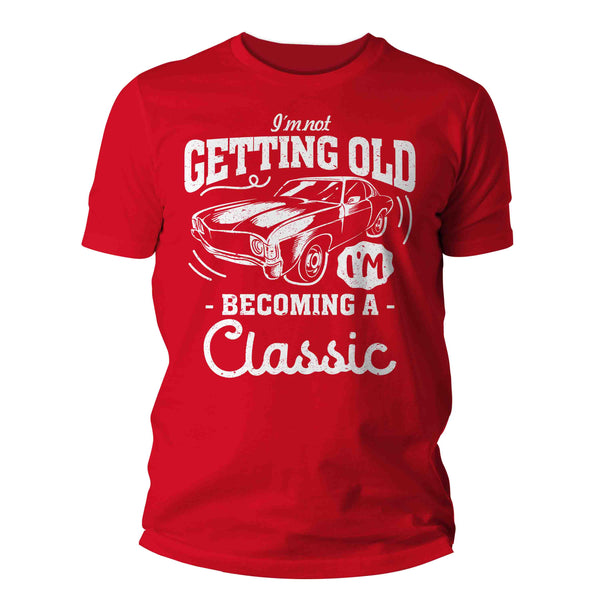 Men's Funny Birthday T Shirt I'm Not Old Shirt Becoming Classic Gift Vintage Muscle Car Soft Tee 40th 50th 60th 70th Unisex Man-Shirts By Sarah