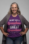 Women's Great Grandma T Shirt Not Just Grandma Great Grandma Shirt Cute Grandma Shirt Grandma Gift