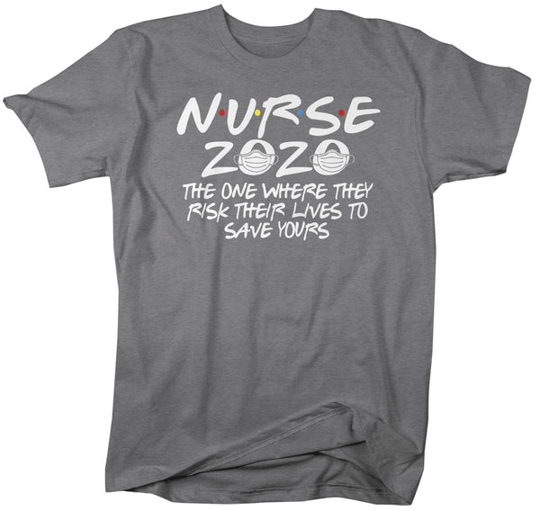 Men's Nurse T Shirt Nurse 2020 Shirt The One Where They Risk Lives Shirt Inspirational Nurse Shirt Nurse Gift Idea-Shirts By Sarah