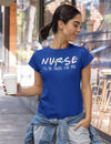 Women's Nurse T Shirt I'll Be There For You Nurse Shirt Cute Nurse Shirt Nurse Gift Idea Nursing Student Shirts