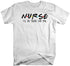 products/nurse-i_ll-be-there-for-you-shirt-wh.jpg