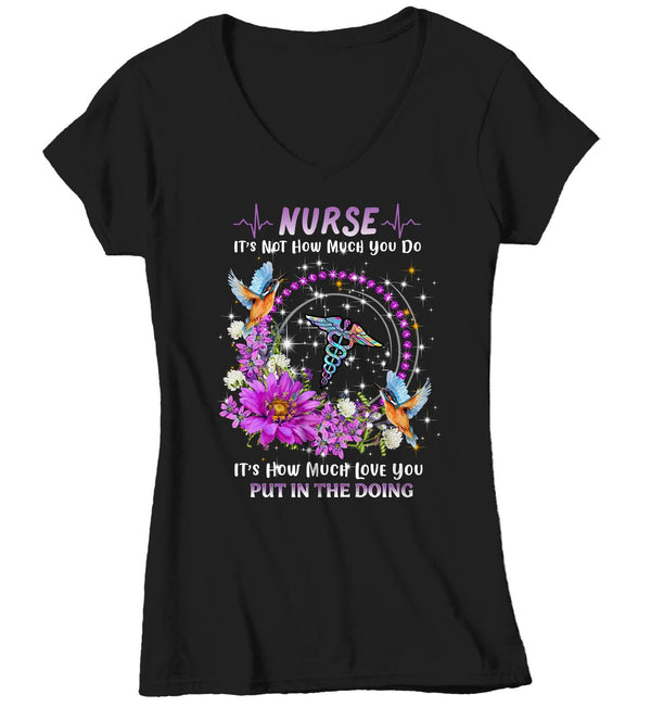 Women's V-Neck Nurse T Shirt Love In Doing Nurse Shirt Cute Nurse Shirt Nurse Gift Idea Nursing Assistant Shirts Flower Hummingbird-Shirts By Sarah