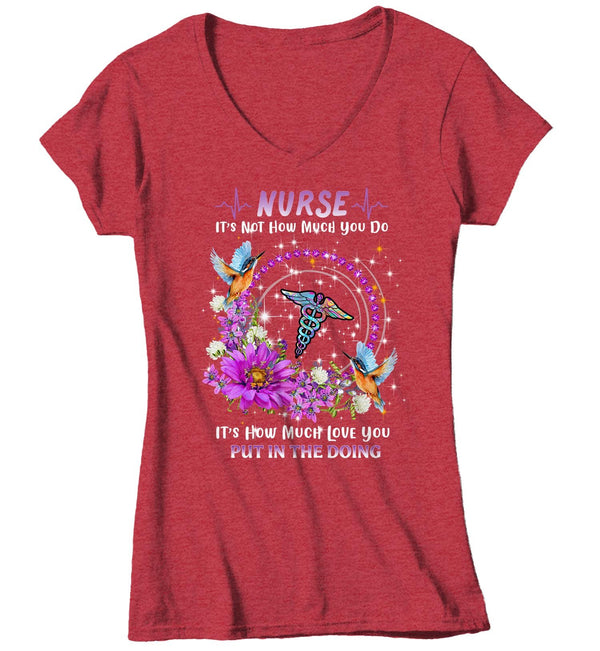 Women's V-Neck Nurse T Shirt Love In Doing Nurse Shirt Cute Nurse Shirt Nurse Gift Idea Nursing Assistant Shirts Flower Hummingbird-Shirts By Sarah
