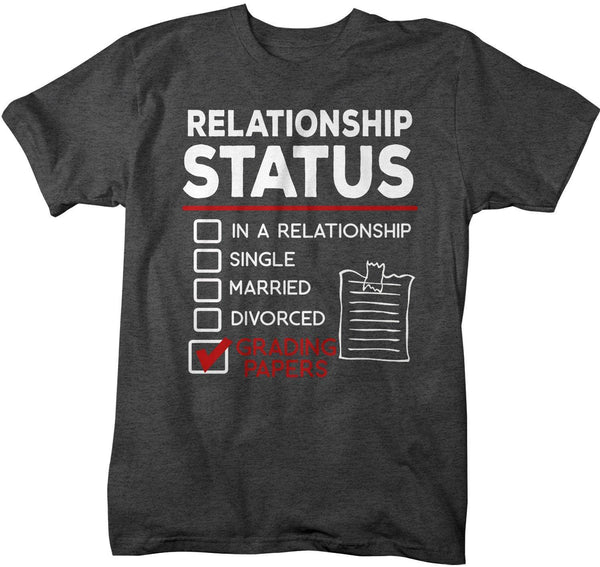 Men's Funny Teacher T-Shirt Relationship Status School Shirt Grading Papers Tee Teacher Gift Idea-Shirts By Sarah