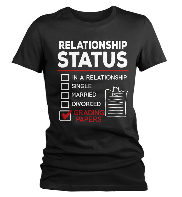 Women's Funny Teacher T-Shirt Relationship Status School Shirt Grading Papers Tee Teacher Gift Idea-Shirts By Sarah