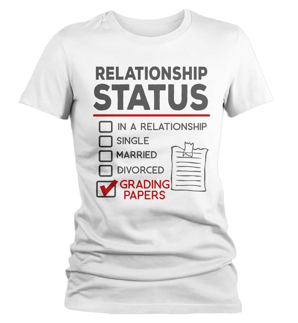 Women's Funny Teacher T-Shirt Relationship Status School Shirt Grading Papers Tee Teacher Gift Idea-Shirts By Sarah