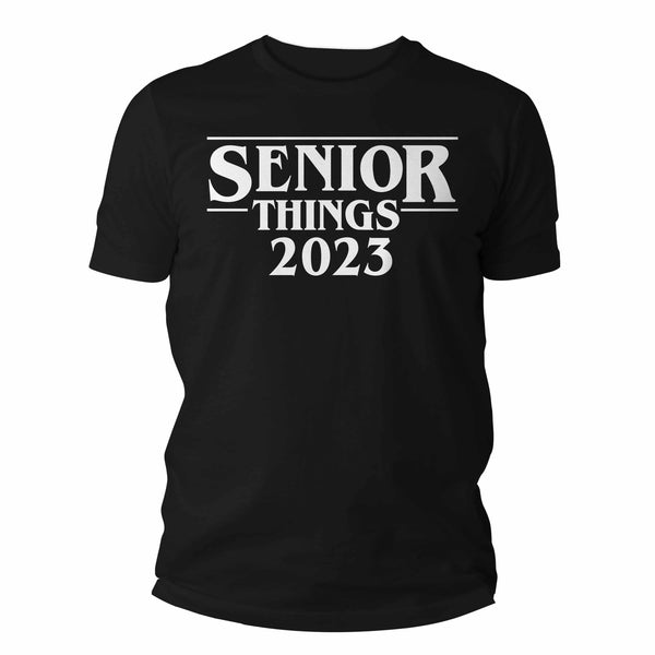 Men's Funny Senior 2023 Shirt Senior Things Graduation Graduate Grad Tee Class High School College Collegiate Gift Tshirt Unisex Man-Shirts By Sarah