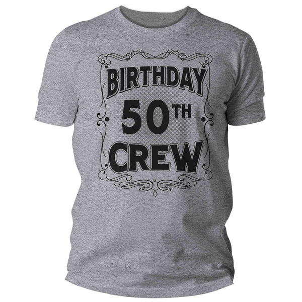 Men's Funny 50th Birthday Crew T-Shirt Party Fifty Years Matching Shirt Gift Idea Vintage Tee 50 Years Team Squad Man Unisex-Shirts By Sarah