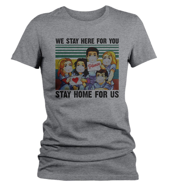 Women's Nurse T Shirt Stay Home For Us Shirt Nurse Shirt Cute Nurse Gift Idea Nursing Shirts Hero Shirt-Shirts By Sarah