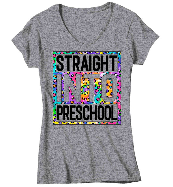 Women's V-Neck Preschool Teacher Shirt Colorful Leopard Straight Into Preschool T Shirt Cute Back To School Shirt Preschool Teacher Gift TShirts-Shirts By Sarah