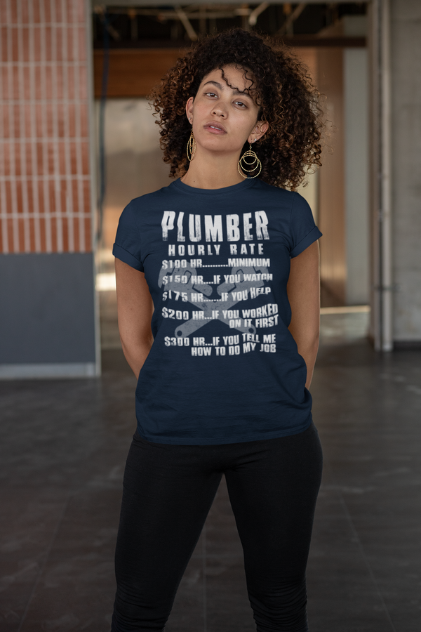 Women's Funny Plumber Shirt Hourly Rate T shirt Plumber Gift Idea Plumbing Humor Joke Tee TShirt Ladies Woman-Shirts By Sarah