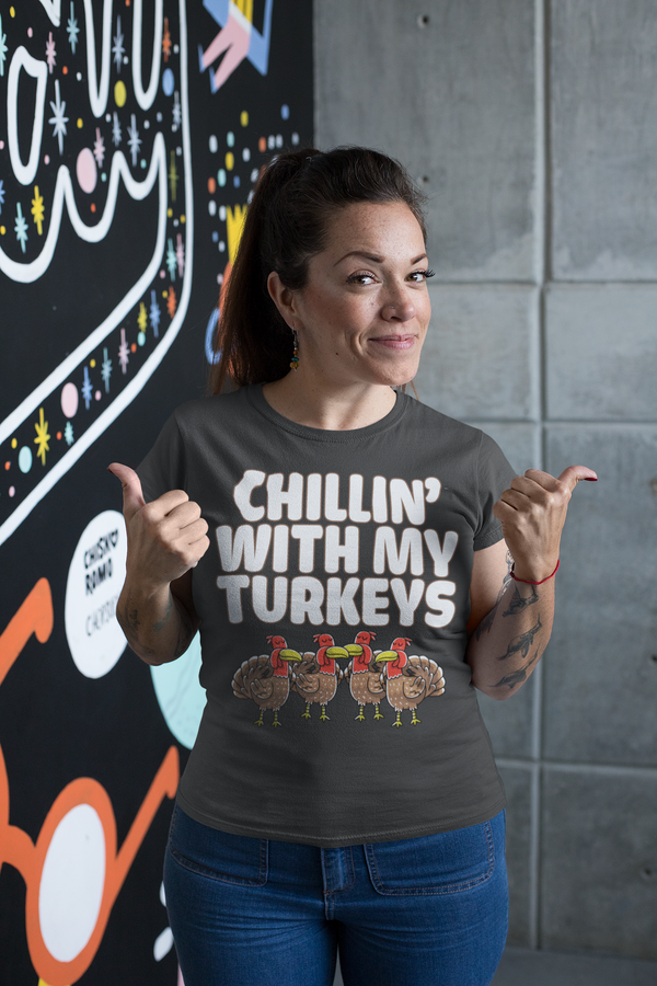 Women's Funny Thanksgiving Tee Chillin With My Turkeys Shirts Turkey Flock Day TShirt Holiday T Shirt Ladies Soft Graphic Teacher Shirt-Shirts By Sarah
