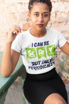 Women's Funny Science T Shirt I Can Be Scary Shirt Halloween T Shirt Periodic Table Shirts Ladies Chemist Teacher Hipster Soft Graphic Tee