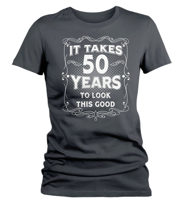 Women's Funny 50th Birthday T-Shirt It Takes Fifty Years Look This Good Shirt Gift Idea Vintage Tee 50 Years Ladies V-Neck-Shirts By Sarah