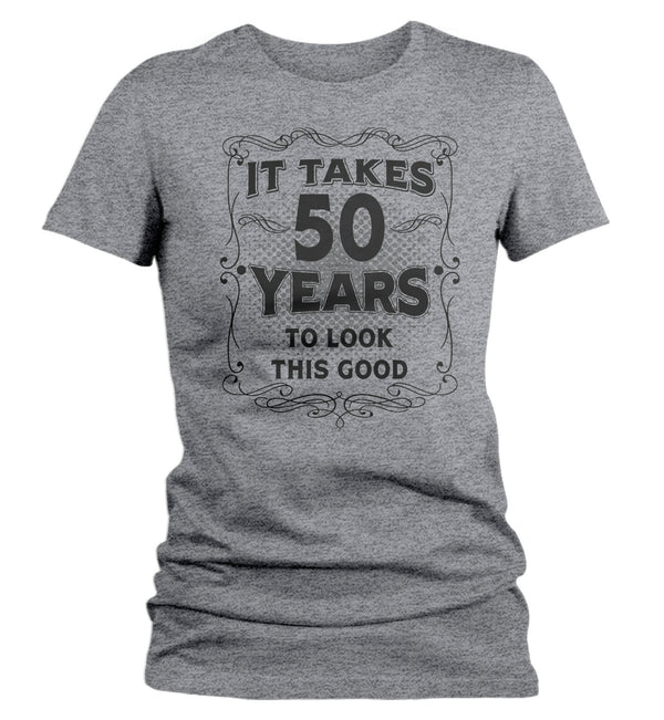 Women's Funny 50th Birthday T-Shirt It Takes Fifty Years Look This Good Shirt Gift Idea Vintage Tee 50 Years Ladies V-Neck-Shirts By Sarah