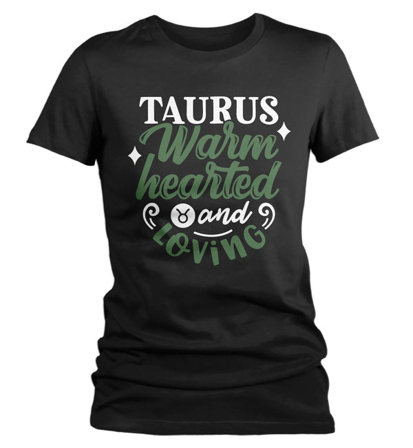 Women's Taurus T-Shirt Warm Hearted Loving Shirt Horoscope Shirt Astrology Shirts Taurus TShirt Astrological-Shirts By Sarah