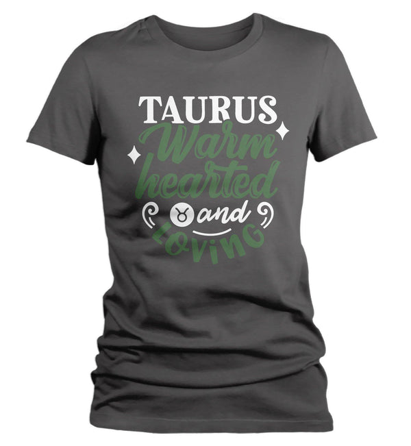 Women's Taurus T-Shirt Warm Hearted Loving Shirt Horoscope Shirt Astrology Shirts Taurus TShirt Astrological-Shirts By Sarah