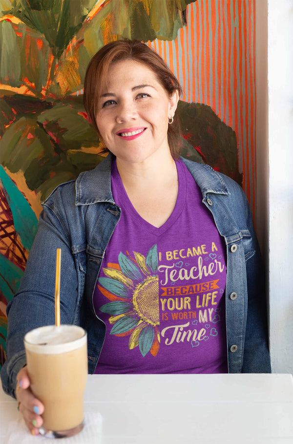 Women's V-Neck Cute Teacher T Shirt Sunflower Shirt Your Life Is Worth My Time Vintage Shirt Tee Teacher Gift Idea-Shirts By Sarah
