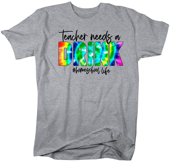 Men's Funny Home School Mom T Shirt Dad Teacher Needs A Drink HomeSchool Life Shirt Quarantine Remote Learning Tee-Shirts By Sarah