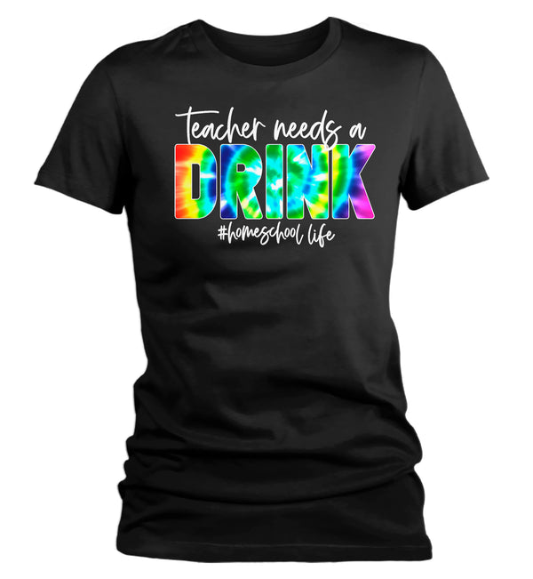 Women's Funny Home School Mom T Shirt Mom Teacher Needs A Drink HomeSchool Life Shirt Quarantine Remote Learning Tee-Shirts By Sarah