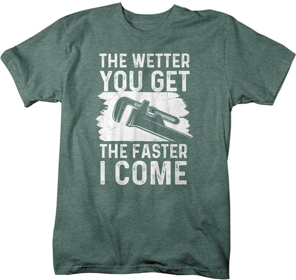 Men's Funny Plumber Shirt The Wetter You Get T Shirt Faster I come Tee Plumber Gift Shirt for Humor Unisex Tee Pipe Union Worker-Shirts By Sarah