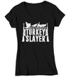 Women's V-Neck Funny Hunter T Shirt Thanksgiving Shirt Turkey Slayer Shirt Turkey Hunting Tshirt Thanksgiving T-Shirt