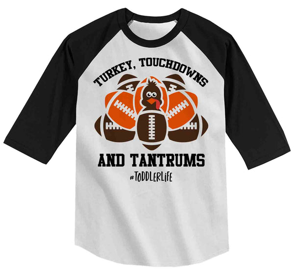 Kids Funny Toddler Thanksgiving Shirt Boy's Girl's Turkey Touchdowns & Tantrums Tee #Toddlerlife Shirts 3/4 Sleeve Raglan-Shirts By Sarah