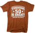 products/turning-50-is-great-funny-birthday-shirt-au.jpg