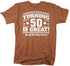 products/turning-50-is-great-funny-birthday-shirt-auv.jpg