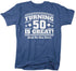 products/turning-50-is-great-funny-birthday-shirt-rbv.jpg