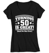 Women's V-Neck Hilarious 50th Shirts Turning 50 Is Great Birthday T Shirts Said No One Funny 50th Birthday Gift Ladies Fiftieth Bday Fifty Tee