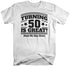 products/turning-50-is-great-funny-birthday-shirt-wh.jpg