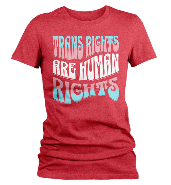 Women's Trans Rights Shirt Pro LGBTQ T Shirt Transsexual Support Tee Flag Human Equality TShirt Drag Queen Ally Ladies-Shirts By Sarah