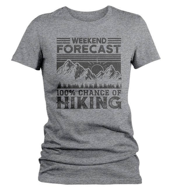 Women's Hiking T Shirt Weekend Forecast Shirt Chance Of Hiking Shirt Hiker Gift Love Hiking Tee Mountains Shirt Ladies Woman-Shirts By Sarah