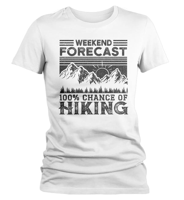 Women's Hiking T Shirt Weekend Forecast Shirt Chance Of Hiking Shirt Hiker Gift Love Hiking Tee Mountains Shirt Ladies Woman-Shirts By Sarah